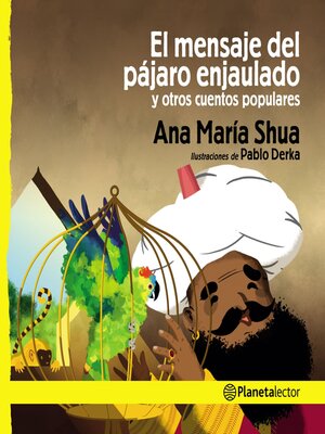 cover image of El mensaje del pájaro enjaulado y otros cuentos populares